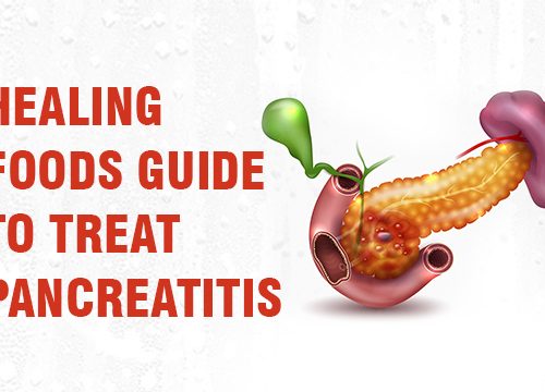 Healing Foods Guide to Treat Pancreatitis